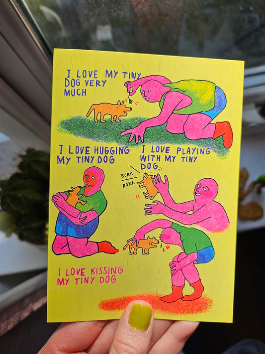 A colorful greeting card with illustrations of a person engaging in activities with a small dog, such as hugging and playing. The text on the card includes expressions of love for the tiny dog.
