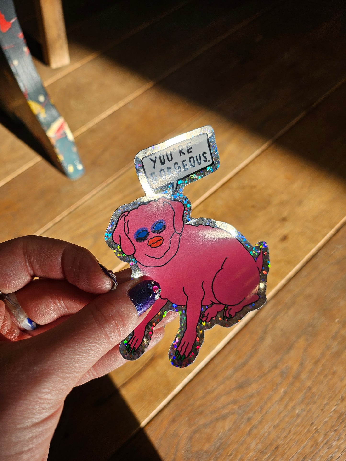 You're Gorgeous holographic sticker